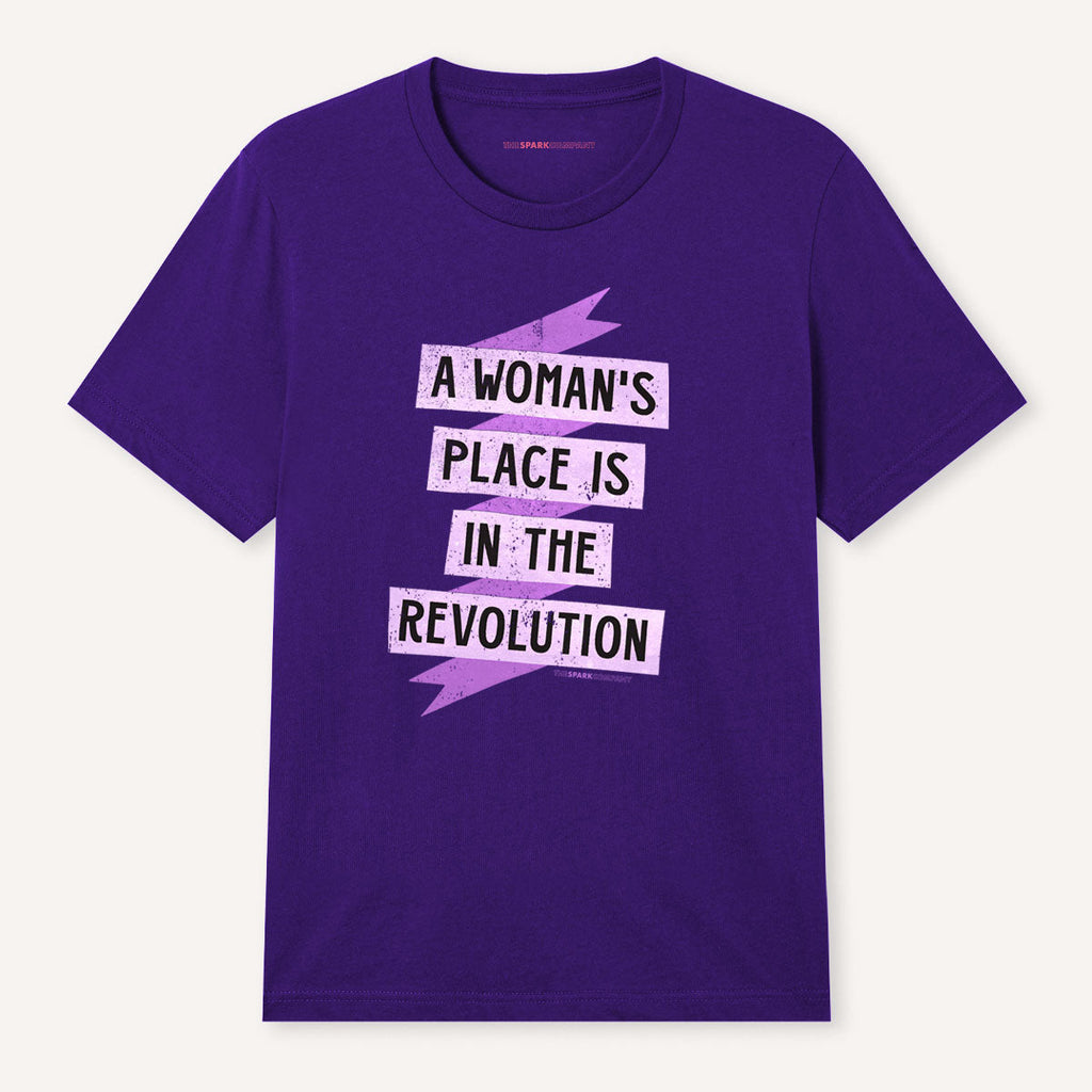 A Woman's Place Is In The Revolution T-Shirt