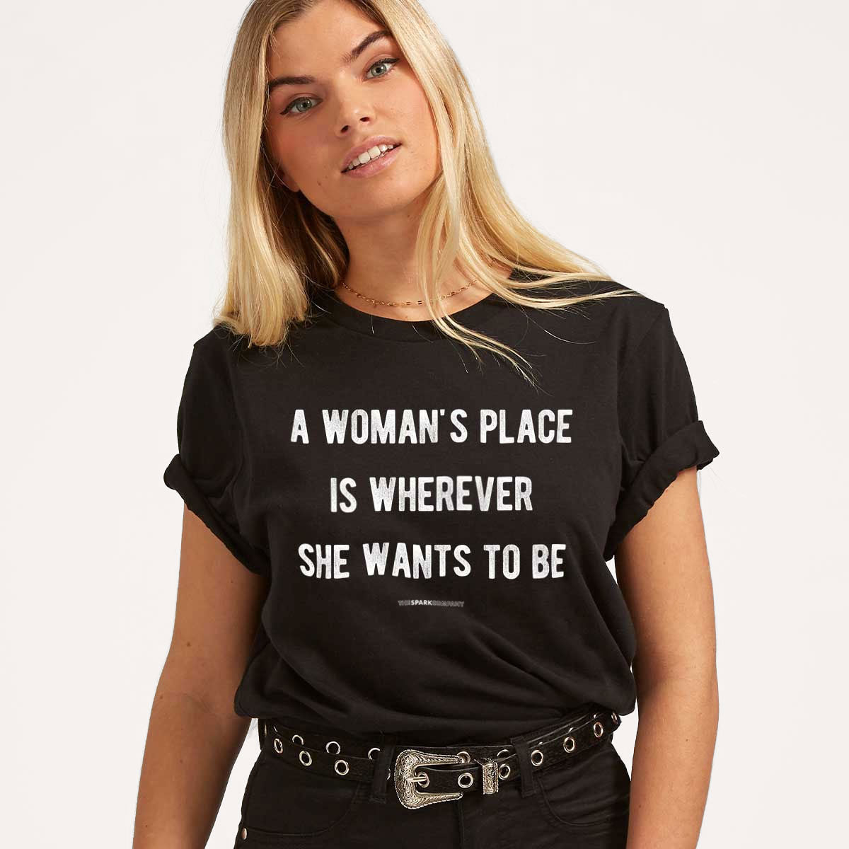 A Woman's Place T-Shirt