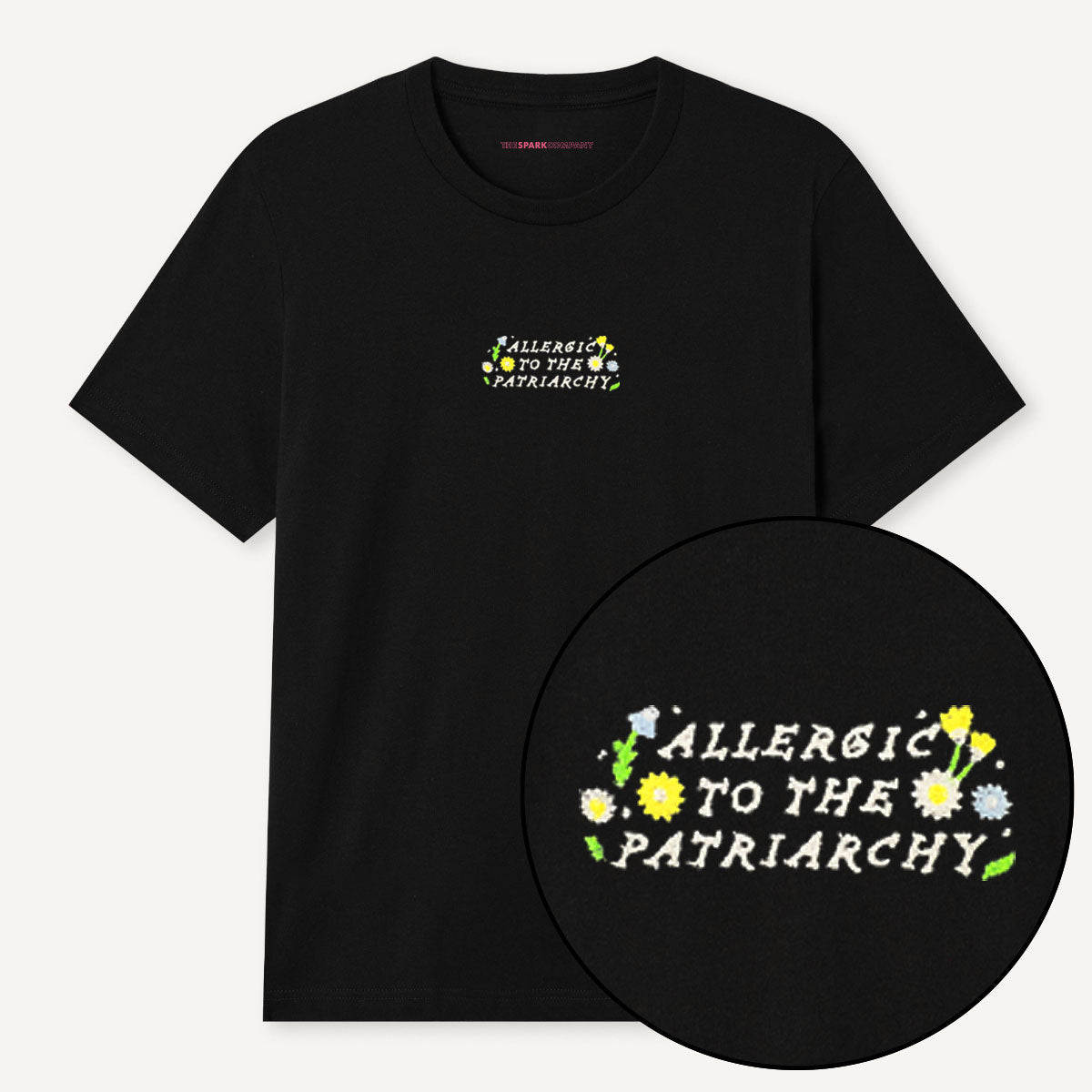 Allergic To The Patriarchy Embroidered T-Shirt