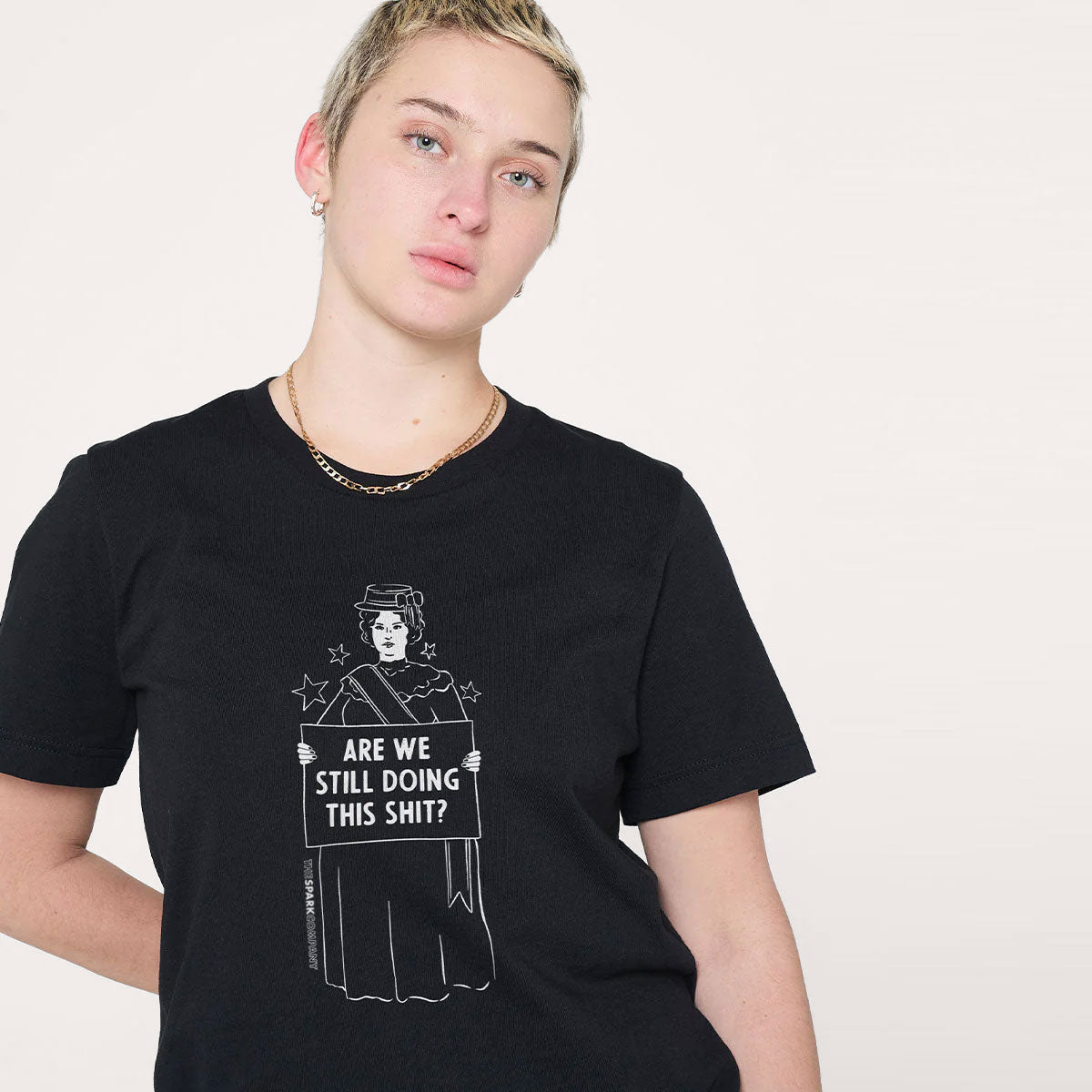 Are We Still Doing This Sh*t T-Shirt