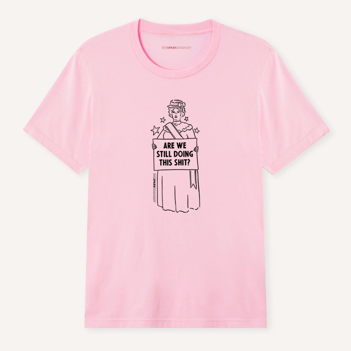 Are We Still Doing This Sh*t T-Shirt