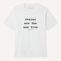 Brains Are The New Tits T-Shirt