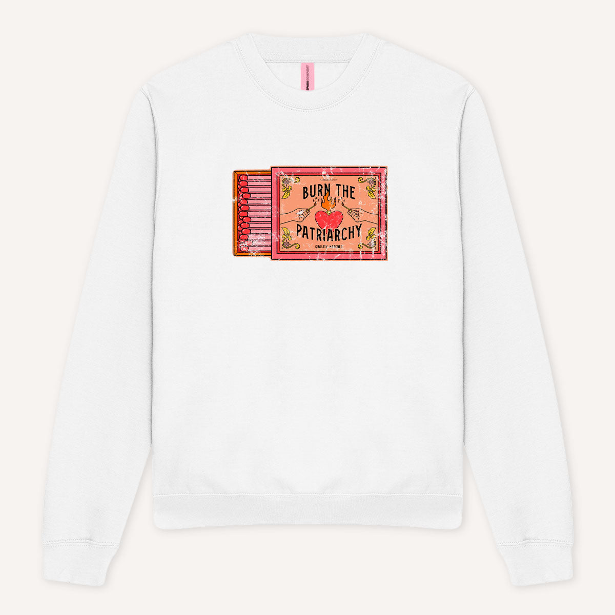 Burn The Patriarchy Sweatshirt
