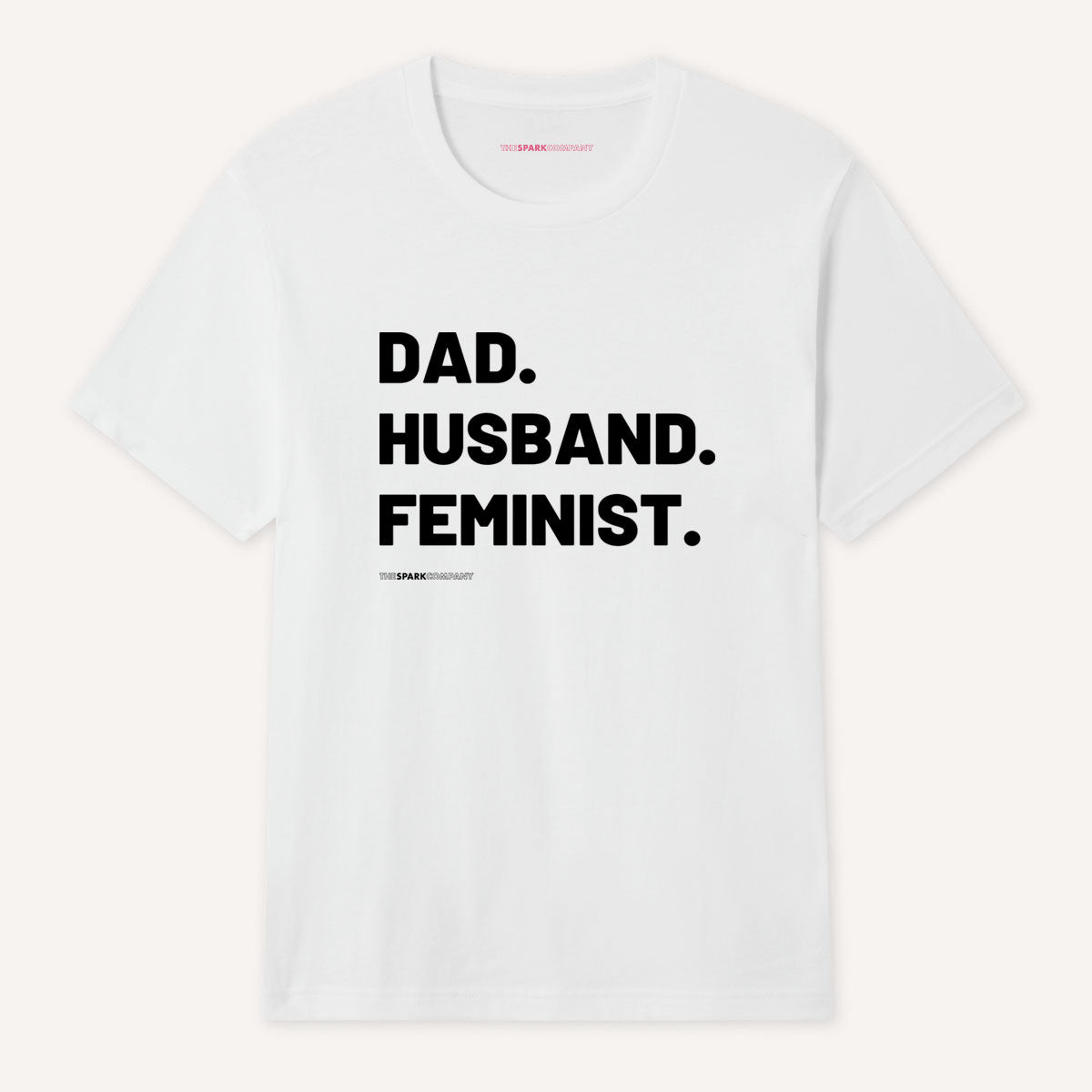 Dad. Husband. Feminist. Men's T-Shirt