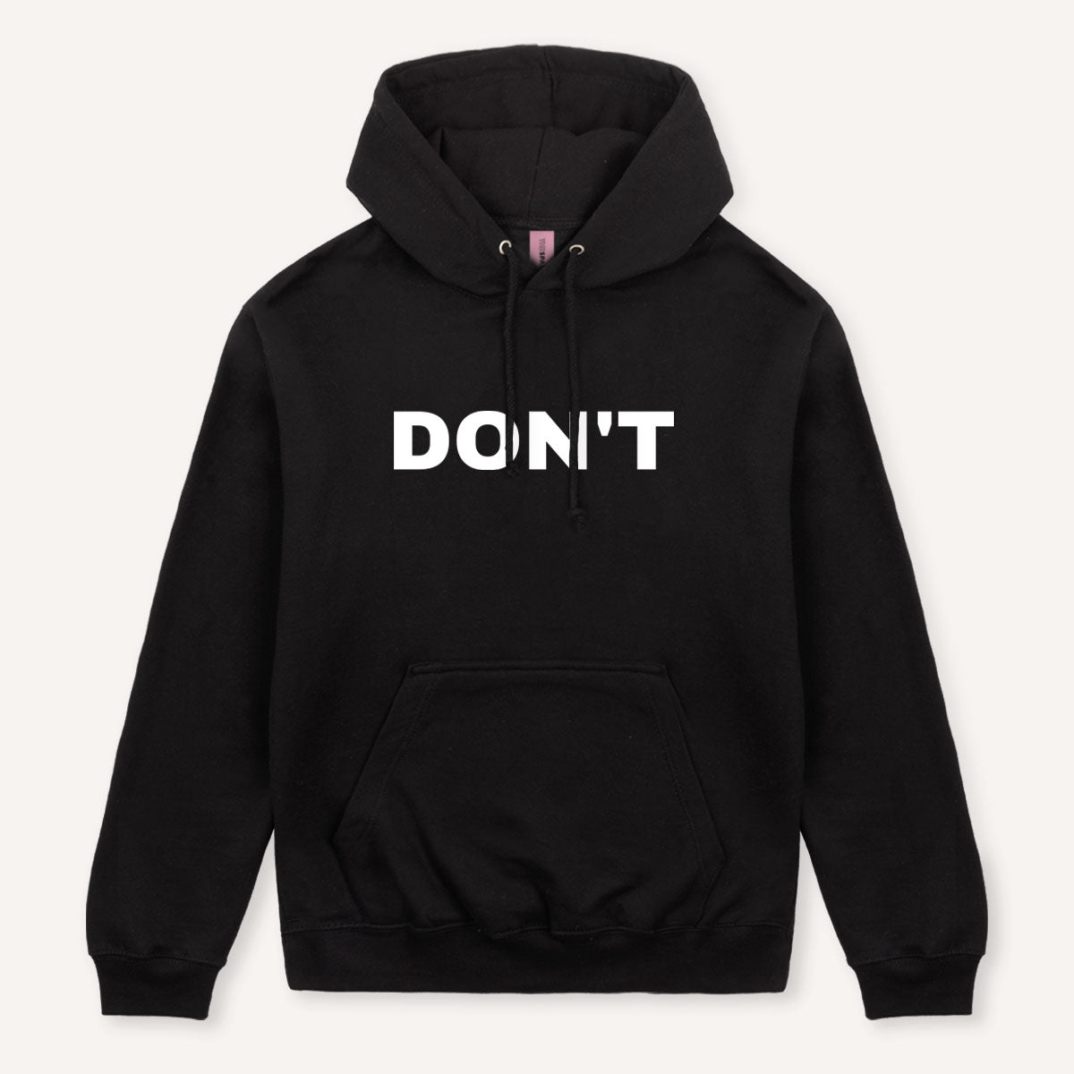 Don't Hoodie