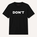 Don't T-Shirt