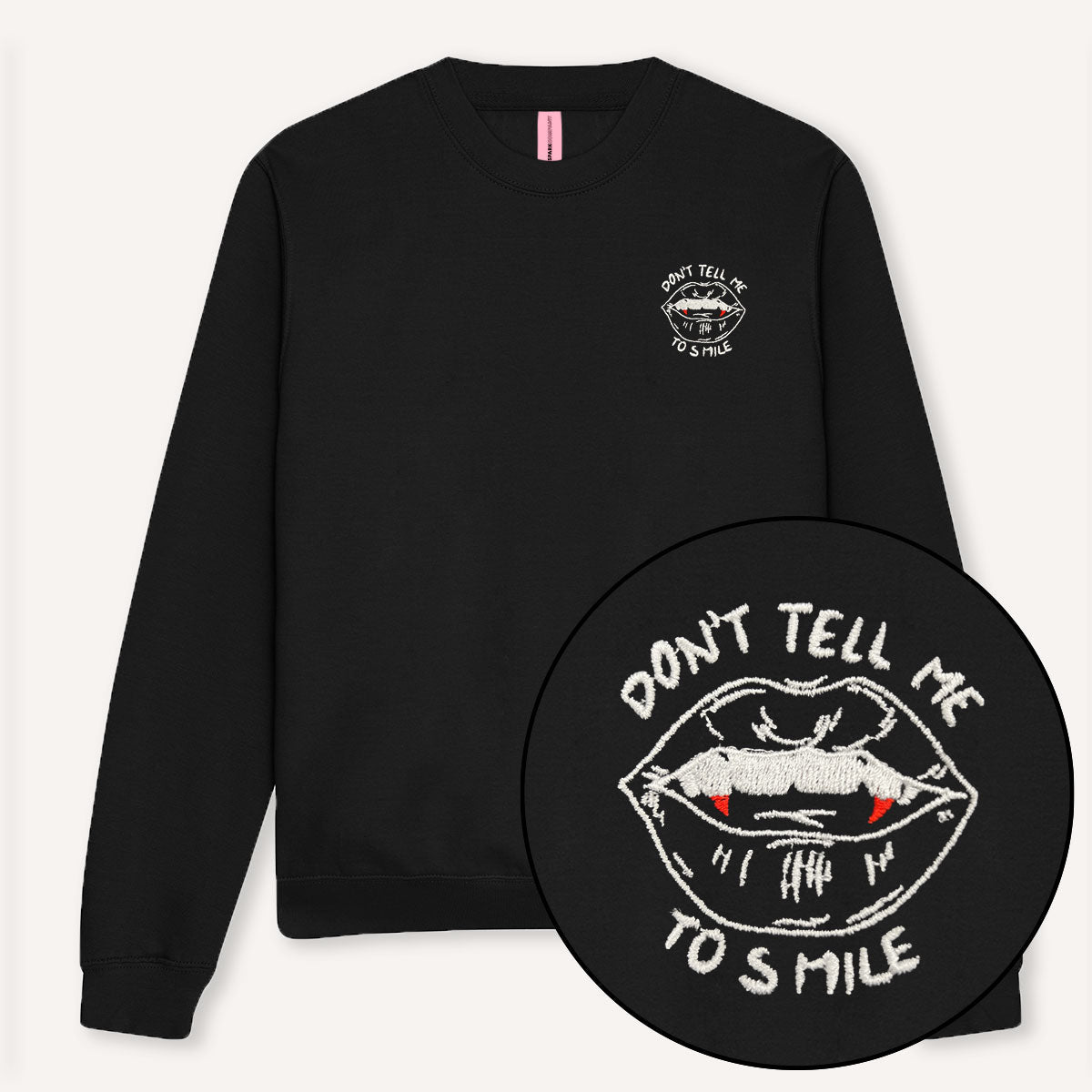 Don't Tell Me To Smile Halloween Embroidered Sweatshirt