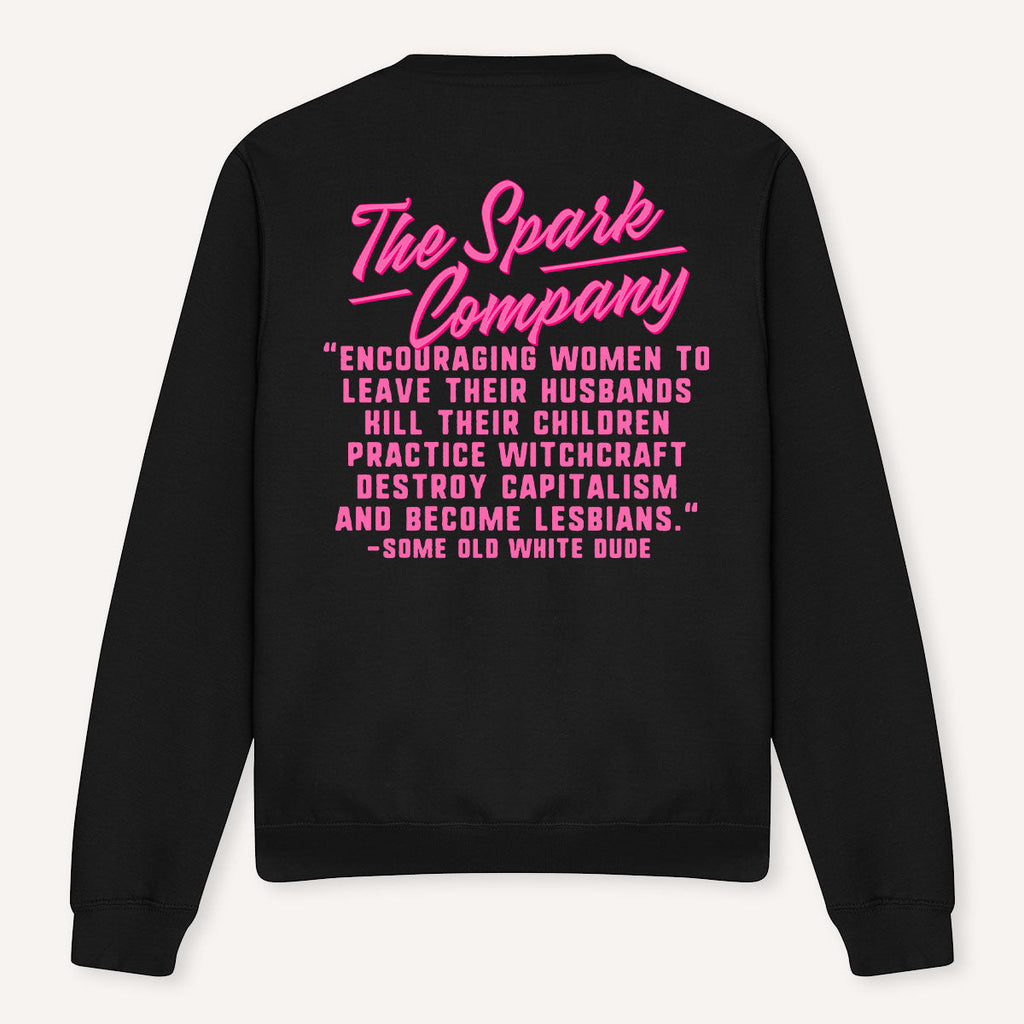 Encouraging Women Quote Sweatshirt