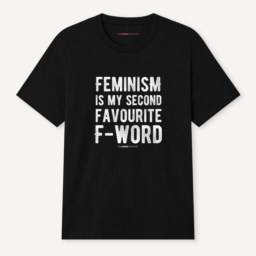 Feminism Is My Second Favourite F-Word T-Shirt