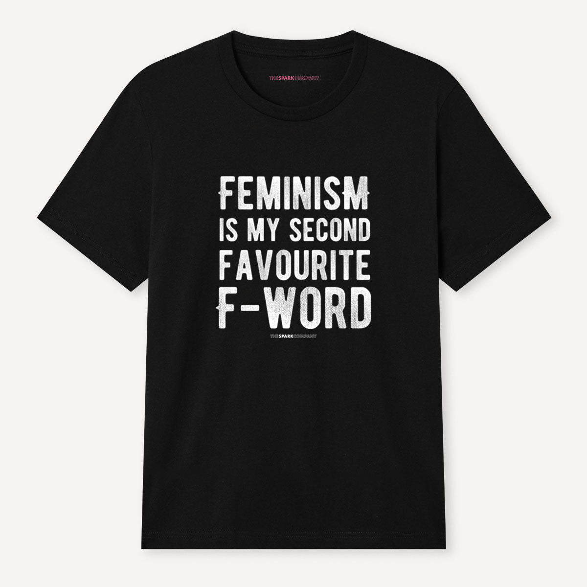 Feminism Is My Second Favourite F-Word T-Shirt