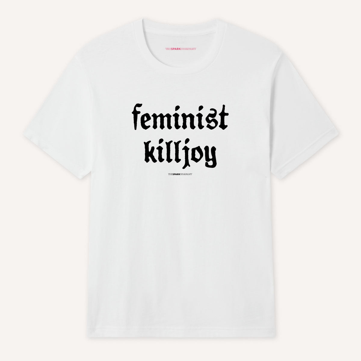 Feminist Killjoy T-Shirt