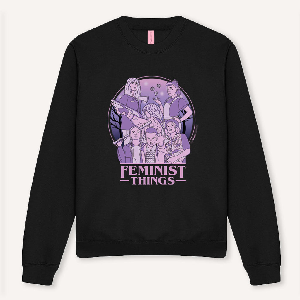 Feminist Things Sweatshirt