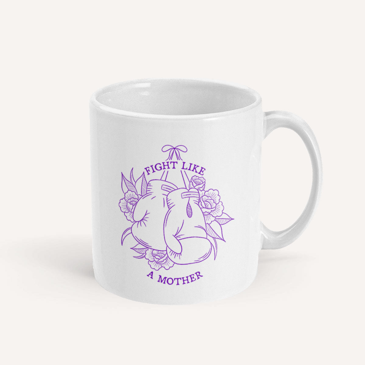 Fight Like A Mother Mug