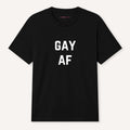 Gay AF T-Shirt