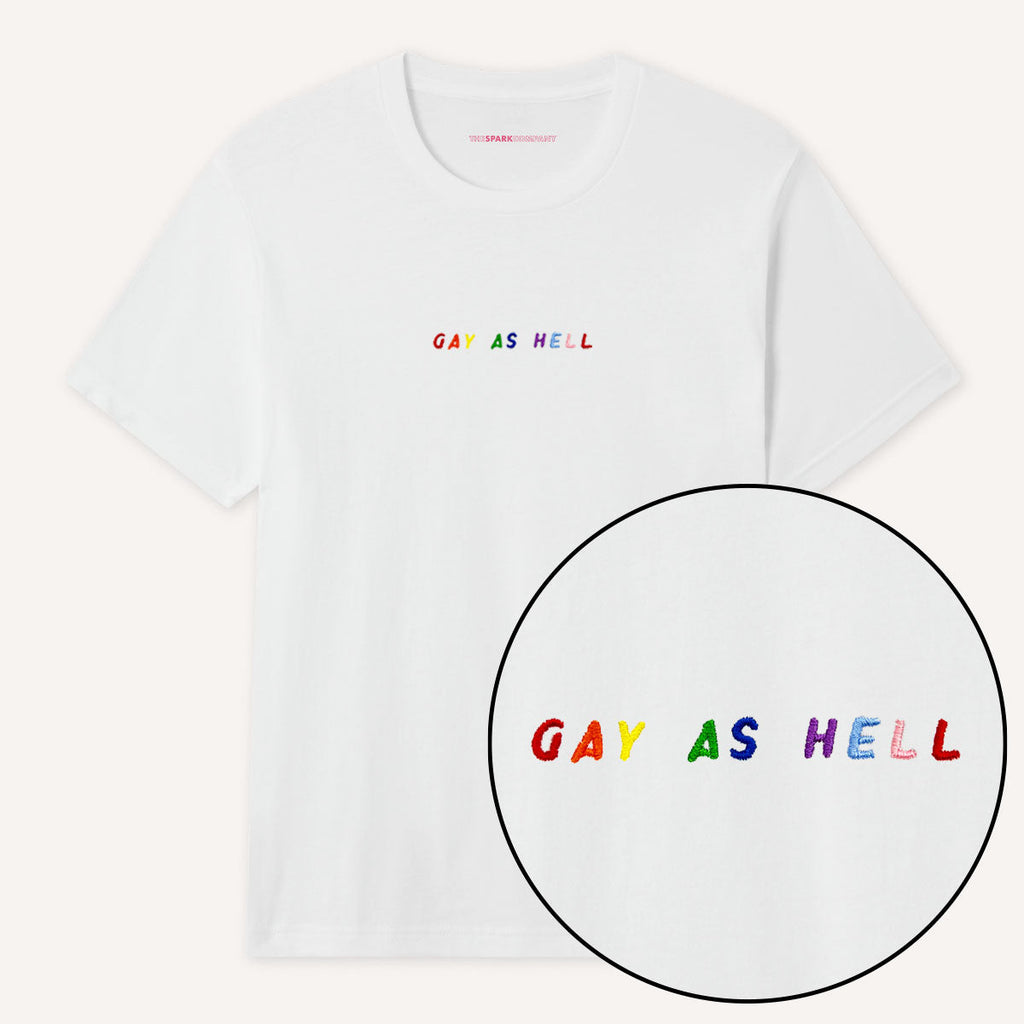 Gay As Hell Embroidery Detail T-Shirt