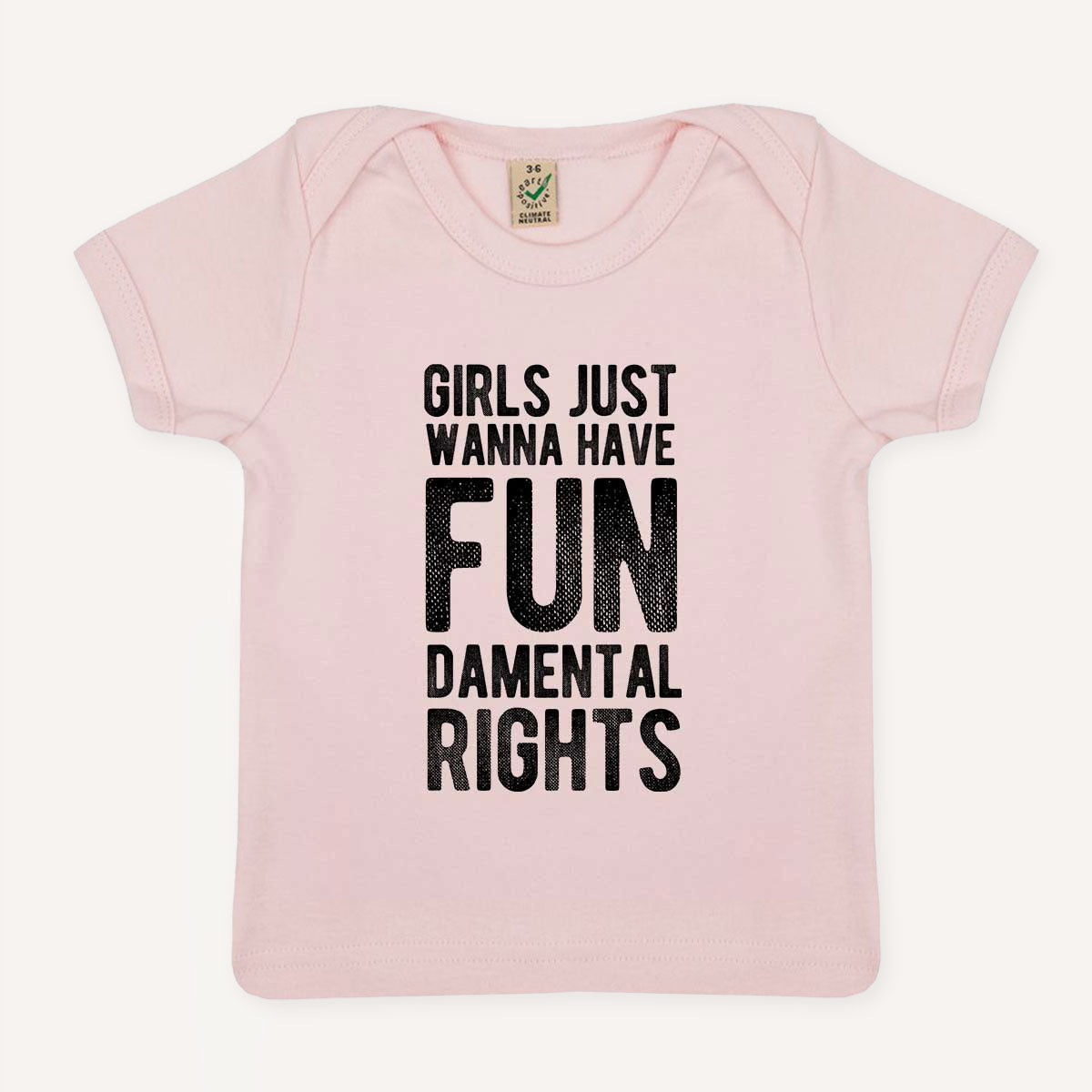 Girls Just Wanna Have Fundamental Rights Baby T-Shirt