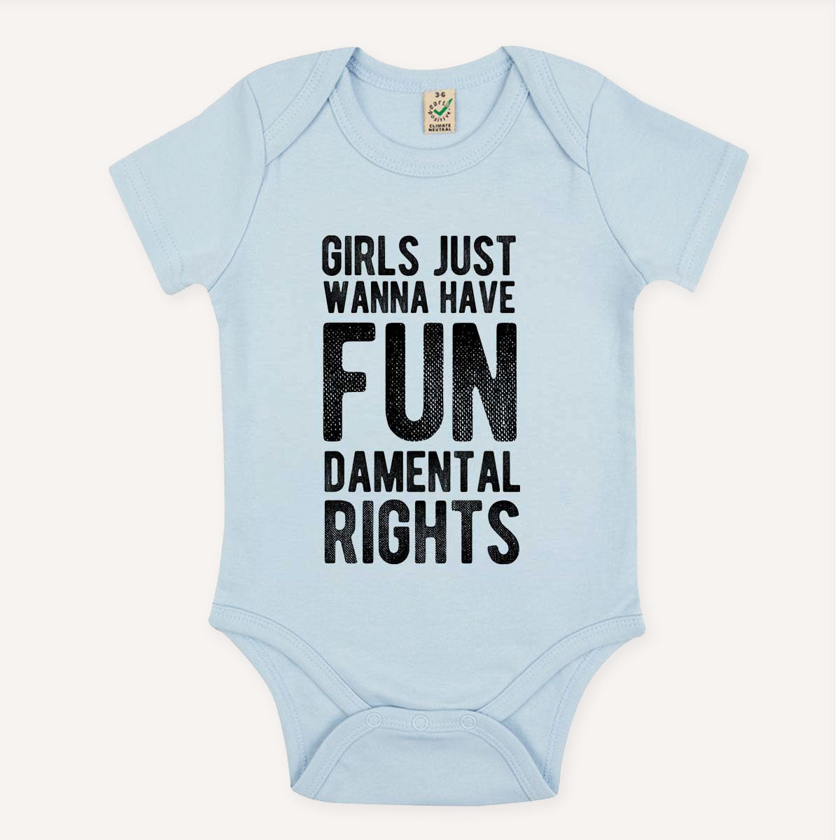 Girls Just Wanna Have Fundamental Rights Babygrow