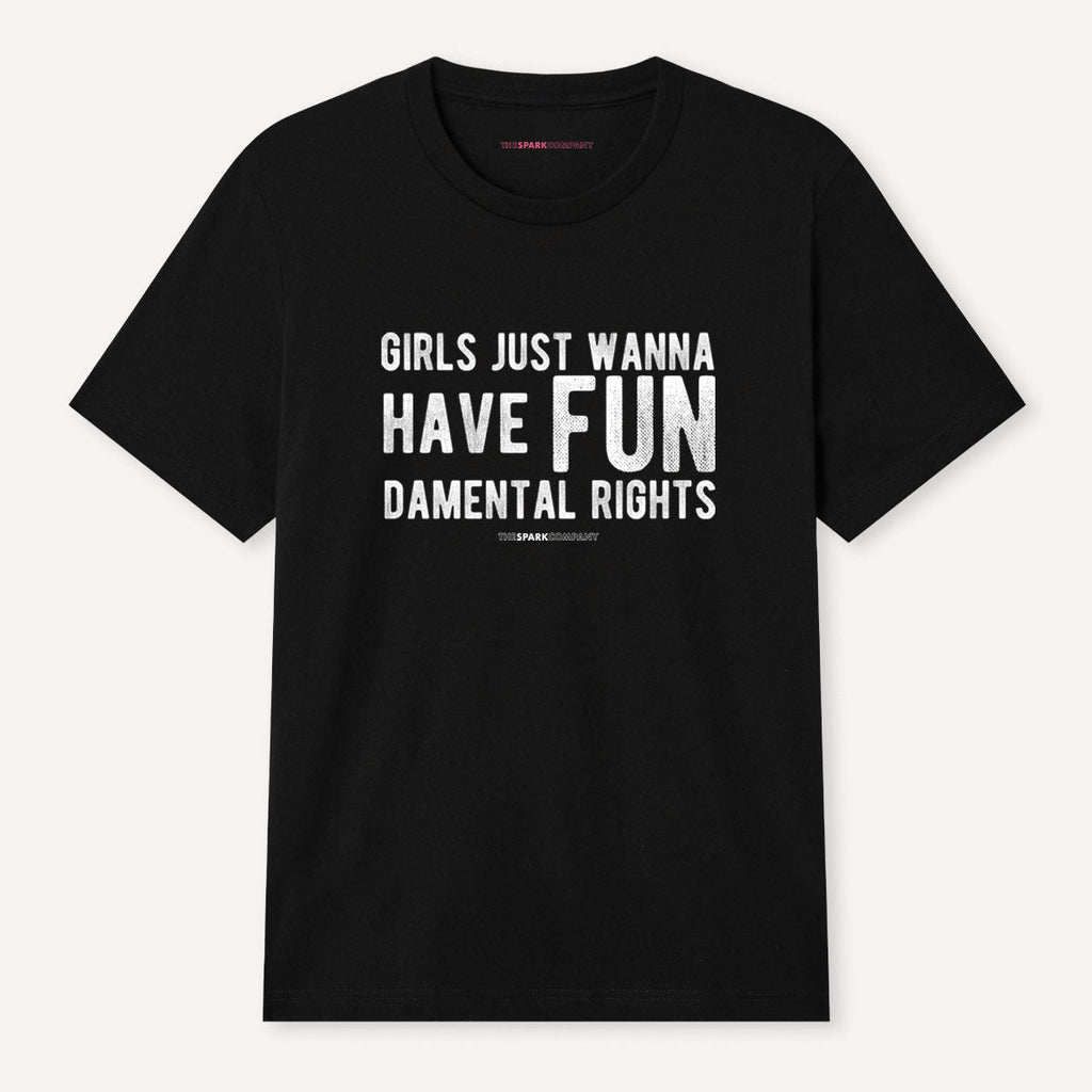 Girls Just Wanna Have Fundamental Rights T-Shirt