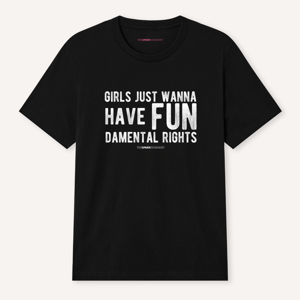 Girls Just Wanna Have Fundamental Rights T-Shirt