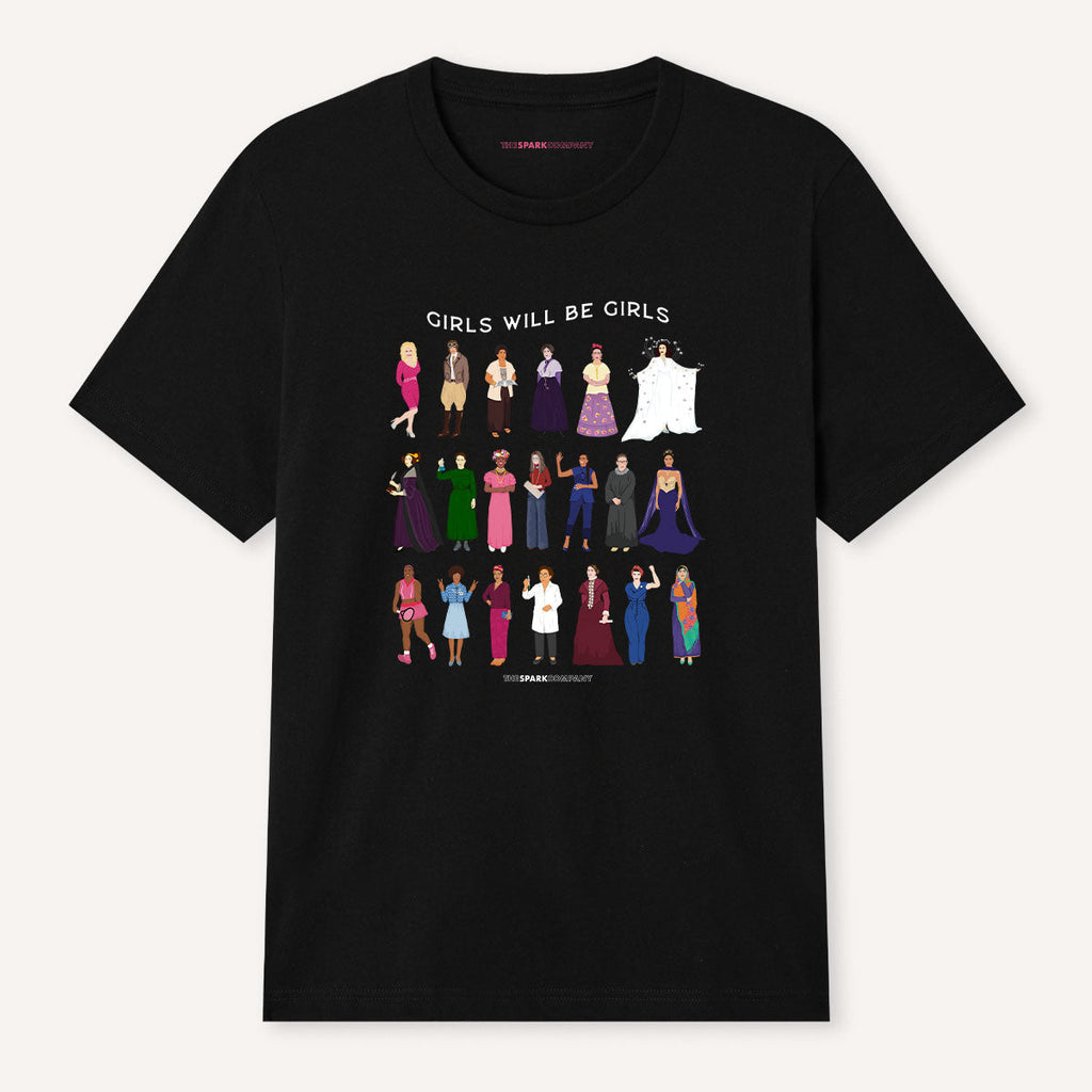 Girls Will Be Girls: Iconic Women T-Shirt