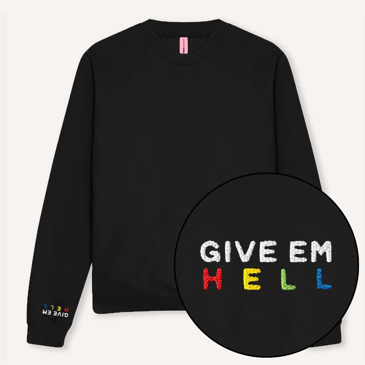 Give Em' Hell Embroidery Detail Sweatshirt