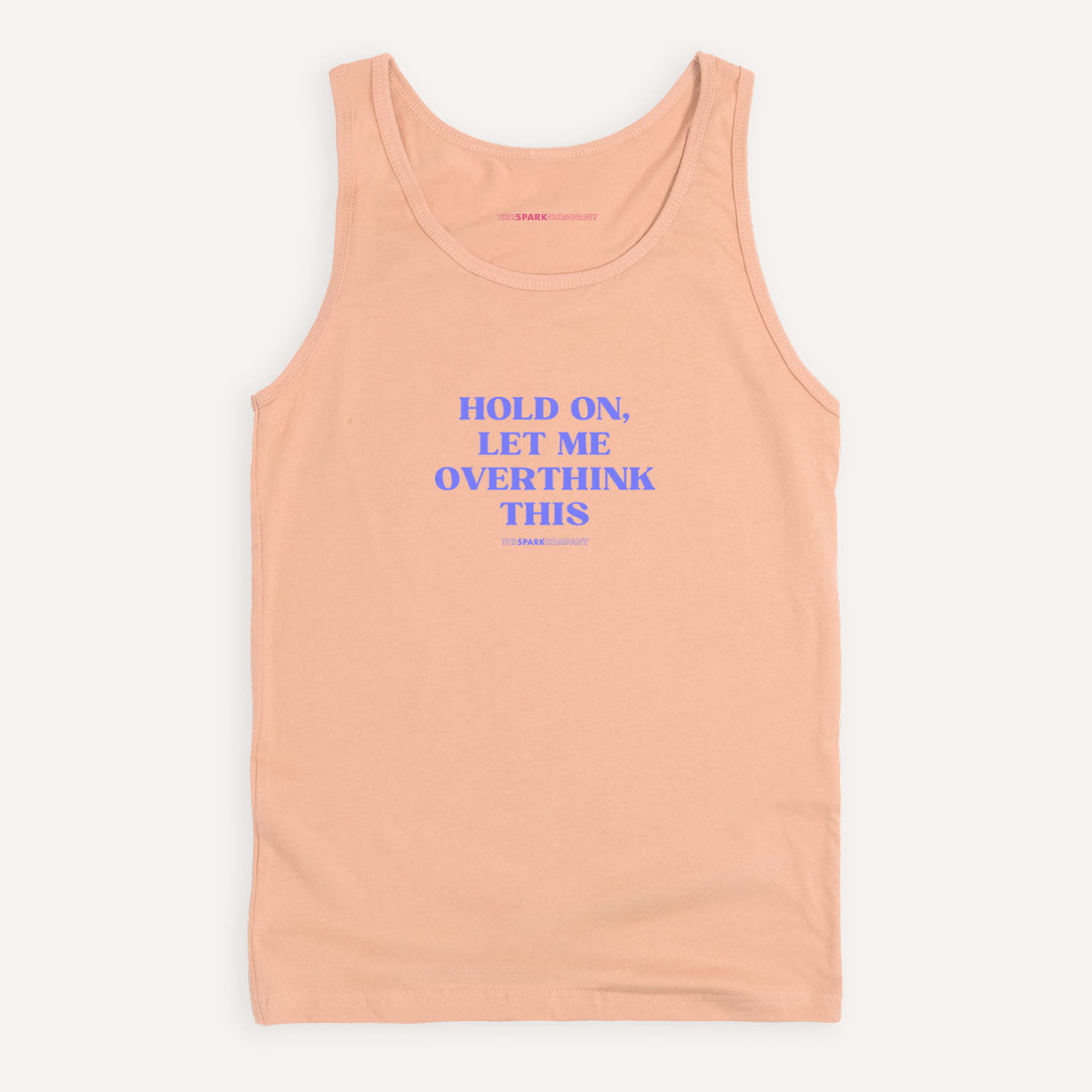 Hold On, Let Me Overthink This Tank Top