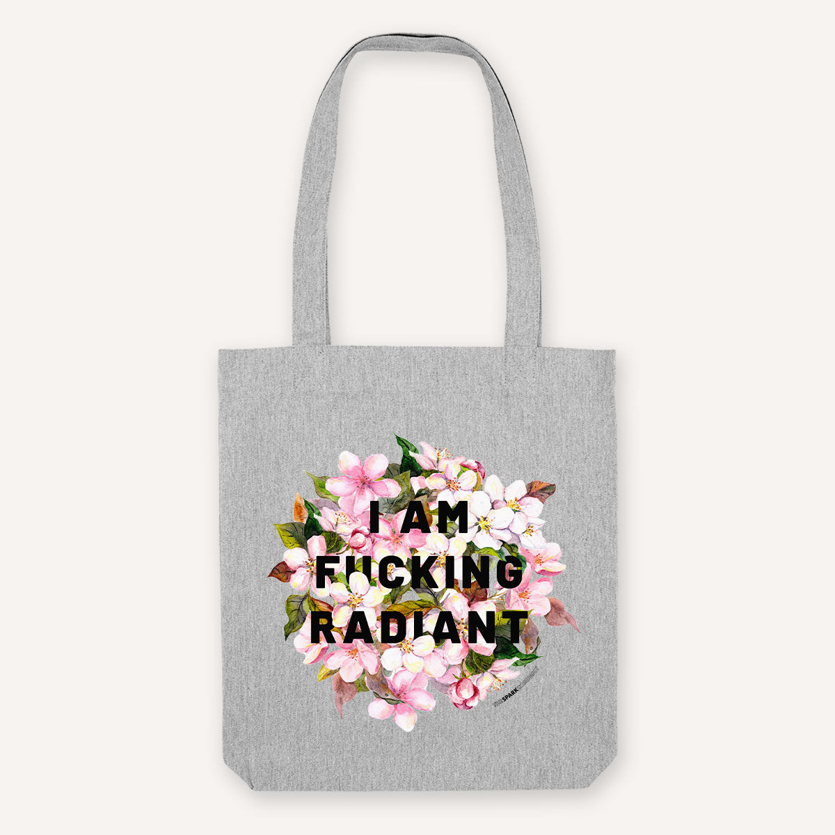 I Am F*cking Radiant Strong as Hell Tote Bag