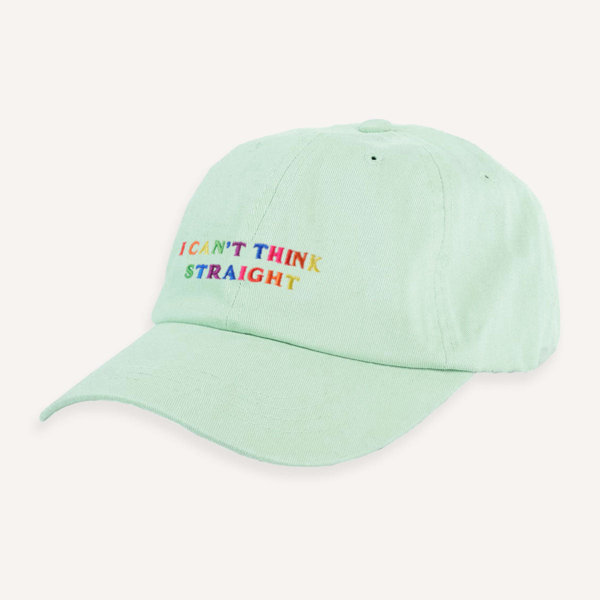I Can't Think Straight Slogan Cap