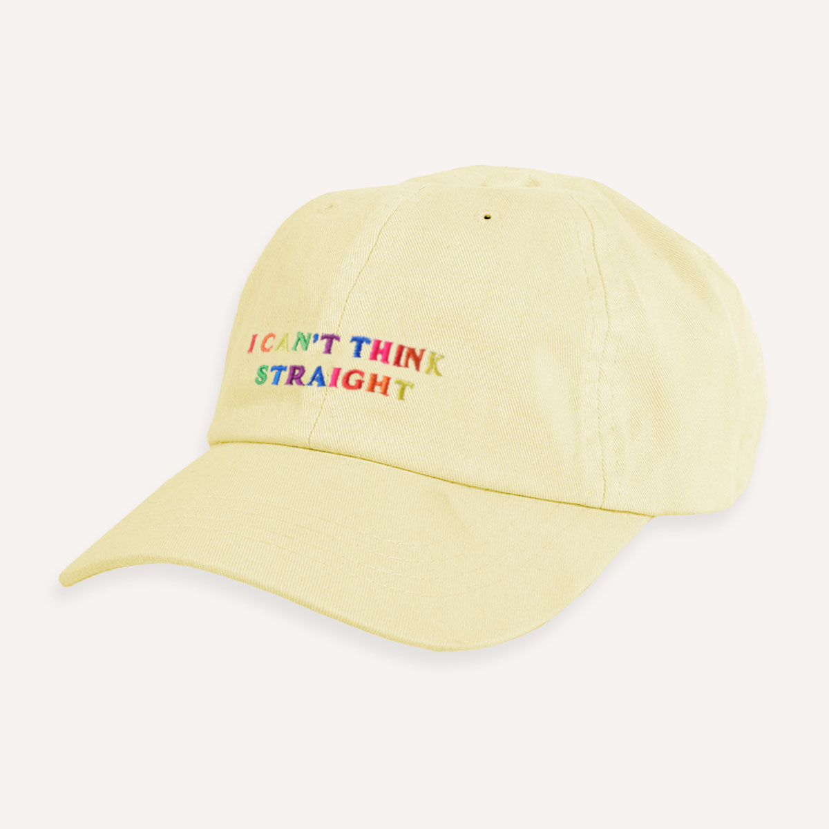 I Can't Think Straight Slogan Cap
