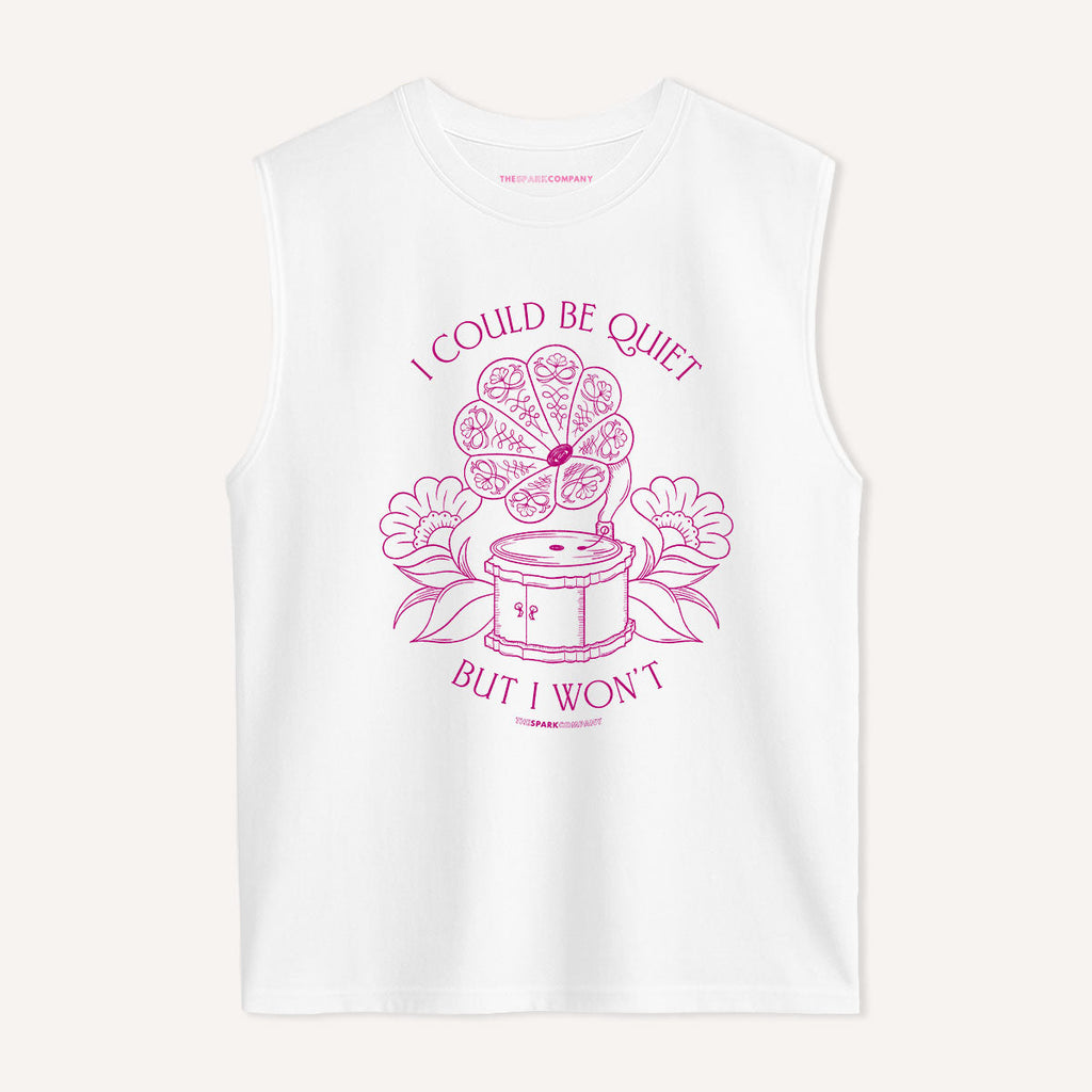 I Could Be Quiet Sleeveless T-Shirt