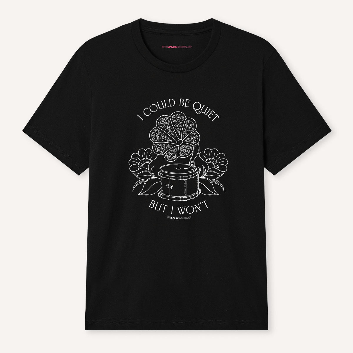 I Could Be Quiet T-Shirt
