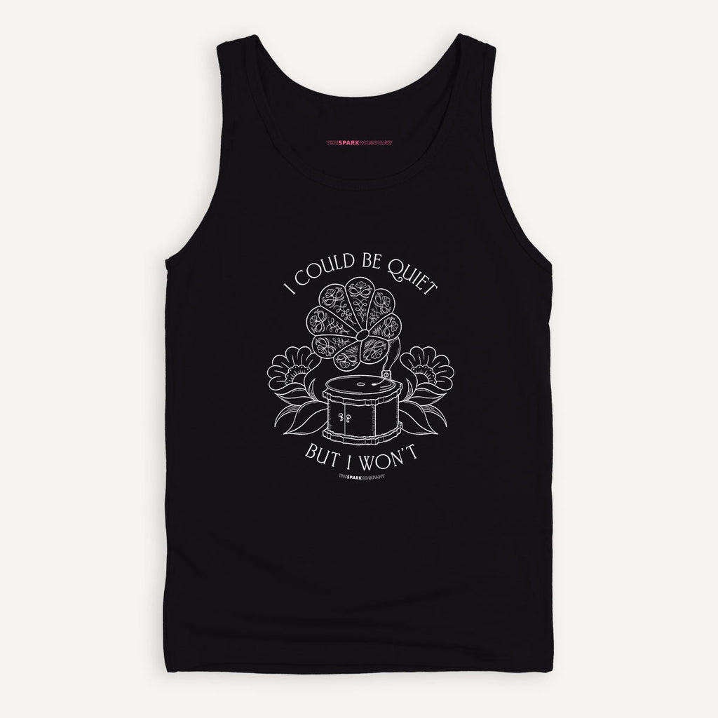 I Could Be Quiet Tank Top
