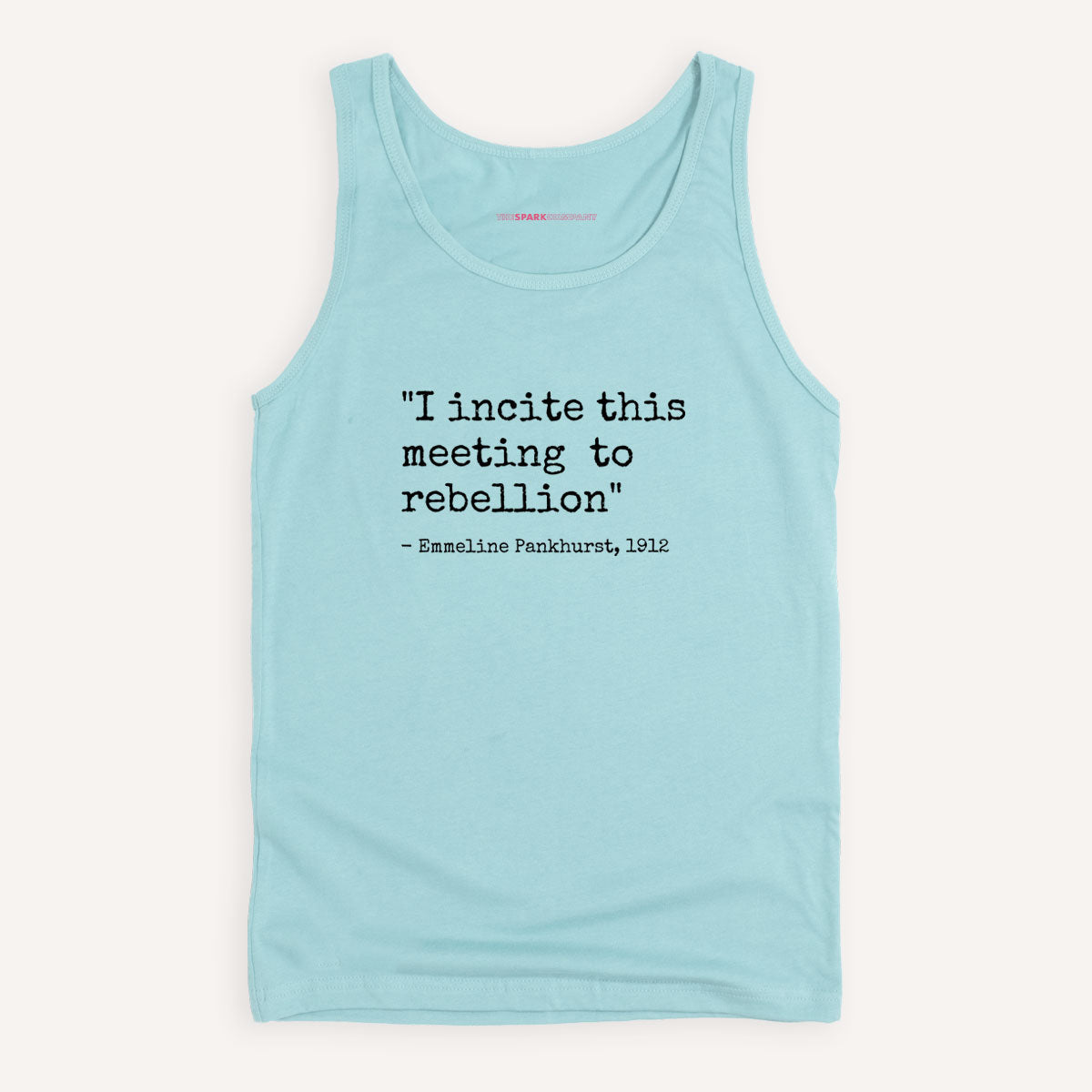 I Incite This Meeting To Rebellion Tank Top