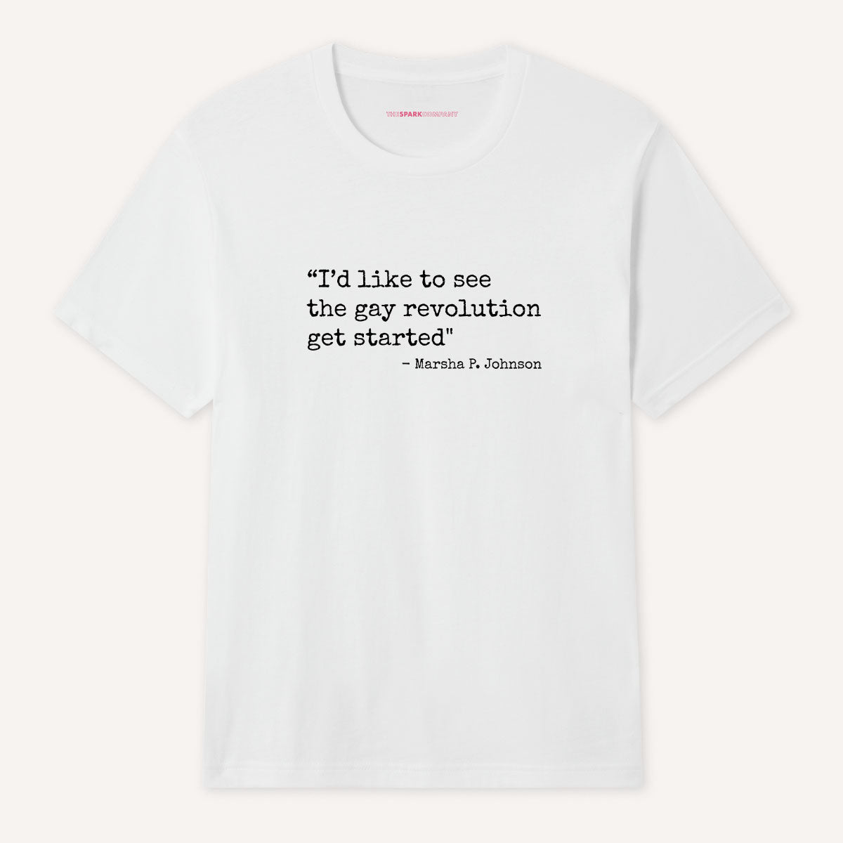 I'd Like To See The Gay Revolution T-Shirt