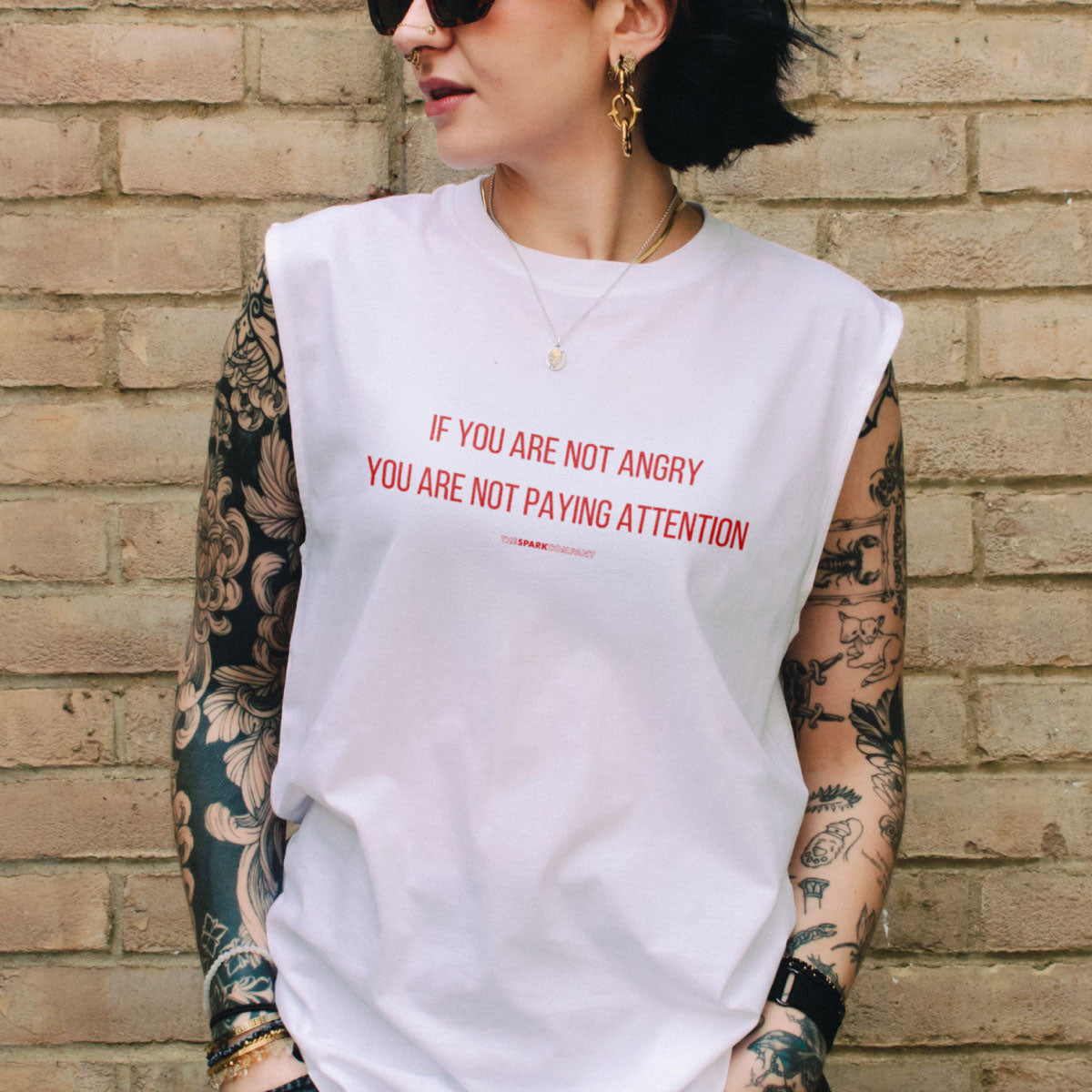 If You Are Not Angry You Are Not Paying Attention Sleeveless T-Shirt