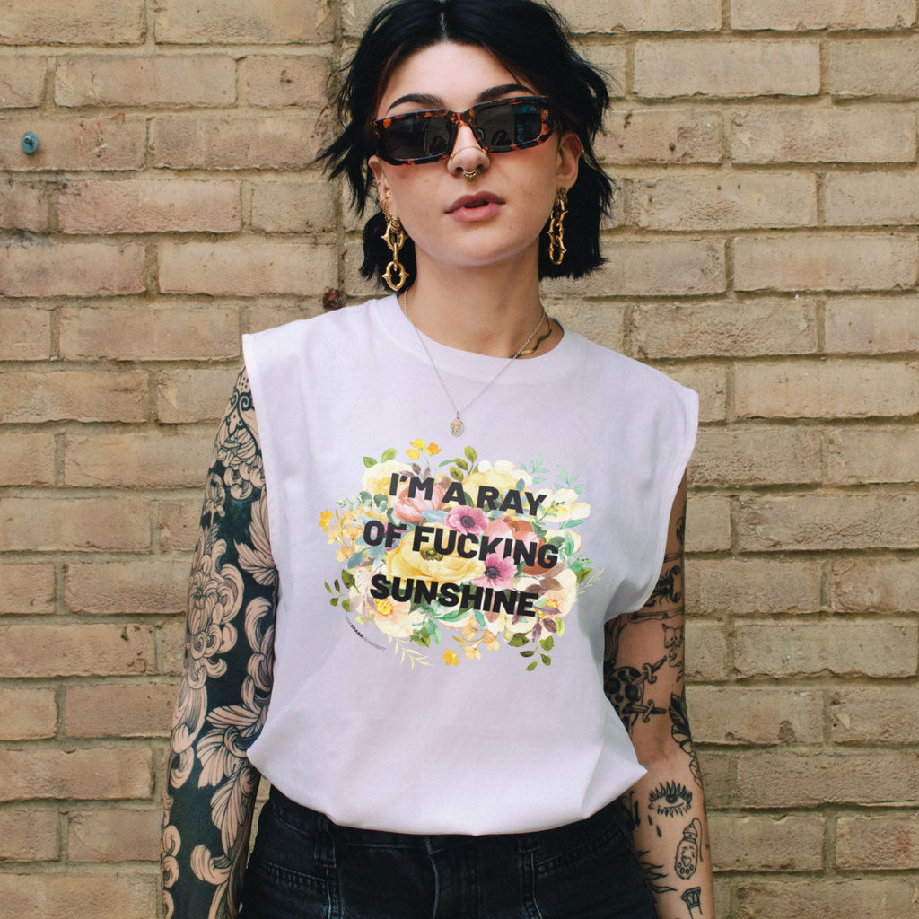 I'm A Ray Of F*cking Sunshine Sleeveless T-Shirt