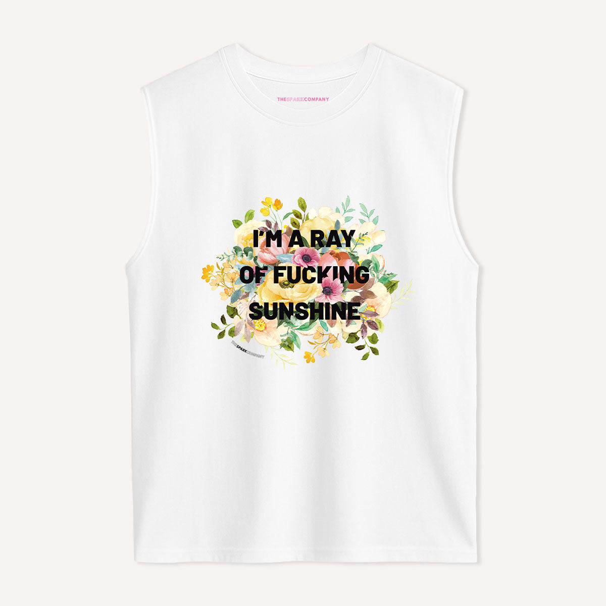 I'm A Ray Of F*cking Sunshine Sleeveless T-Shirt