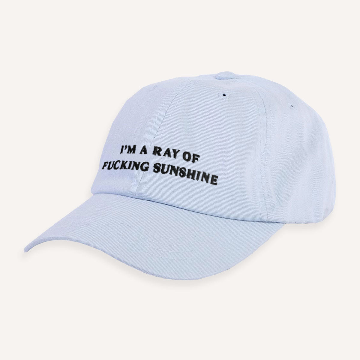 I'm A Ray Of F*cking Sunshine Slogan Cap
