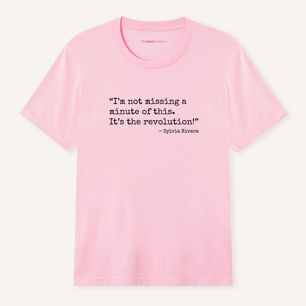 I'm Not Missing A Minute Of This Revolution T-Shirt