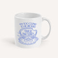 I'm Too Clumsy To Be Around Fragile Masculinity Mug