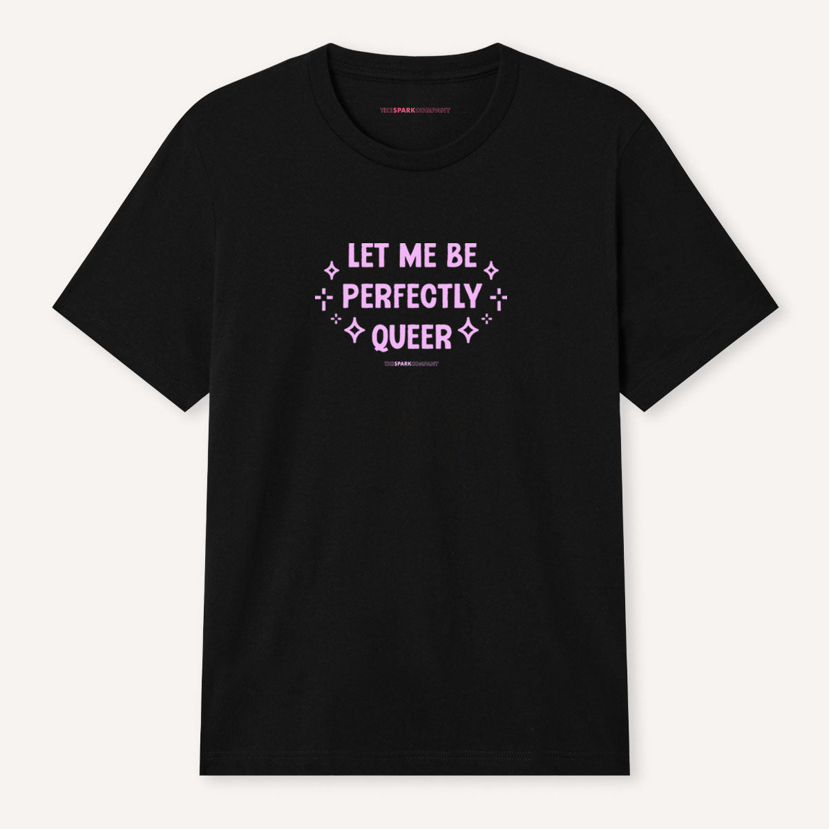 Let Me Be Perfectly Queer T-Shirt