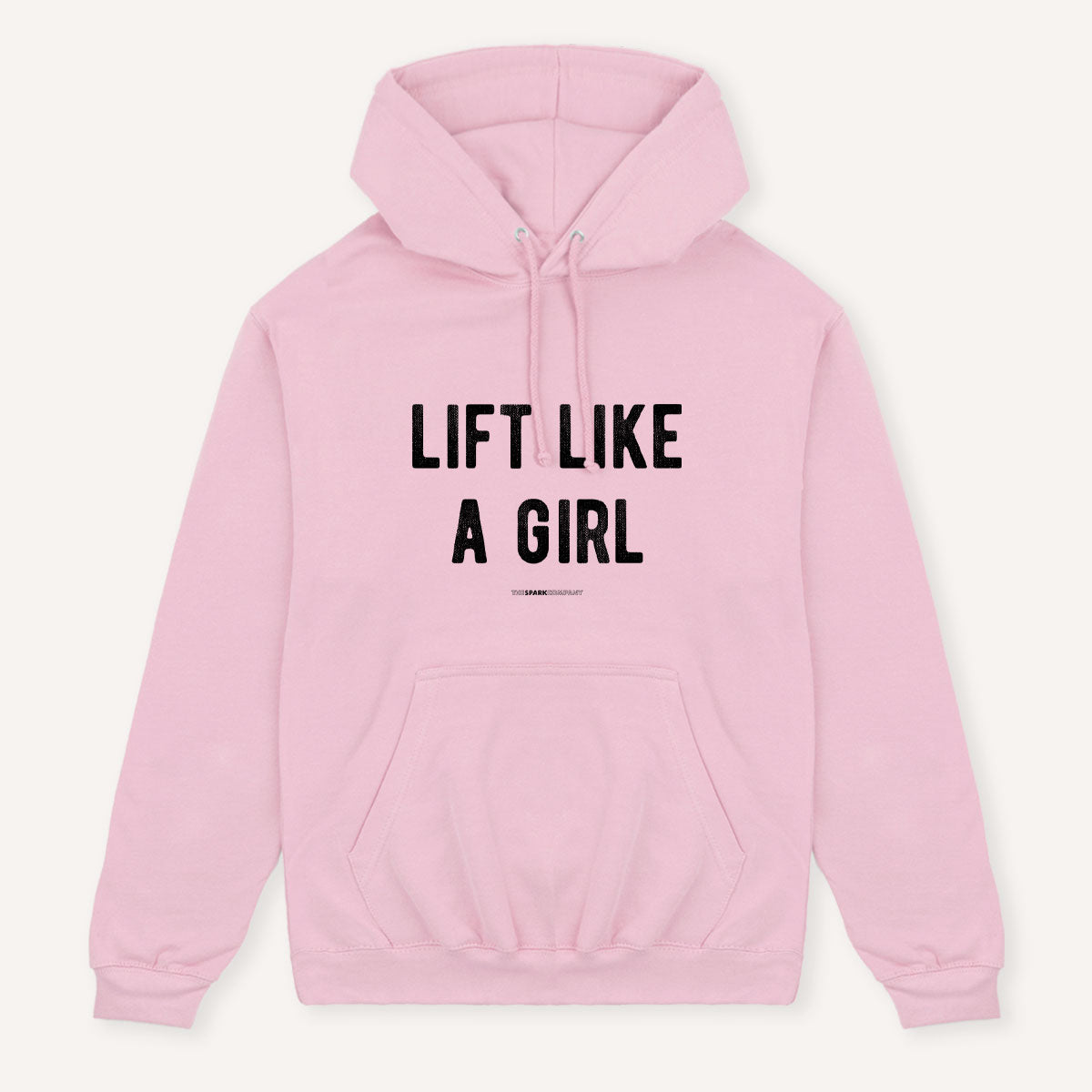 Lift Like A Girl Hoodie