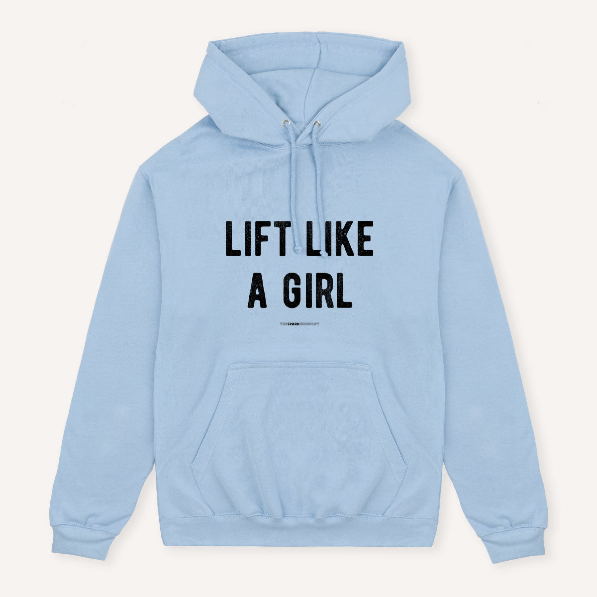 Lift Like A Girl Hoodie