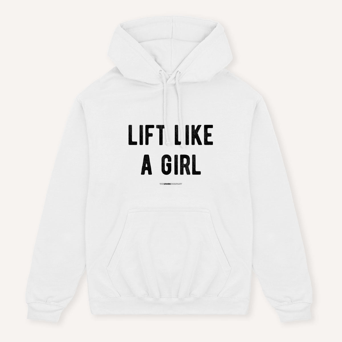 Lift Like A Girl Hoodie