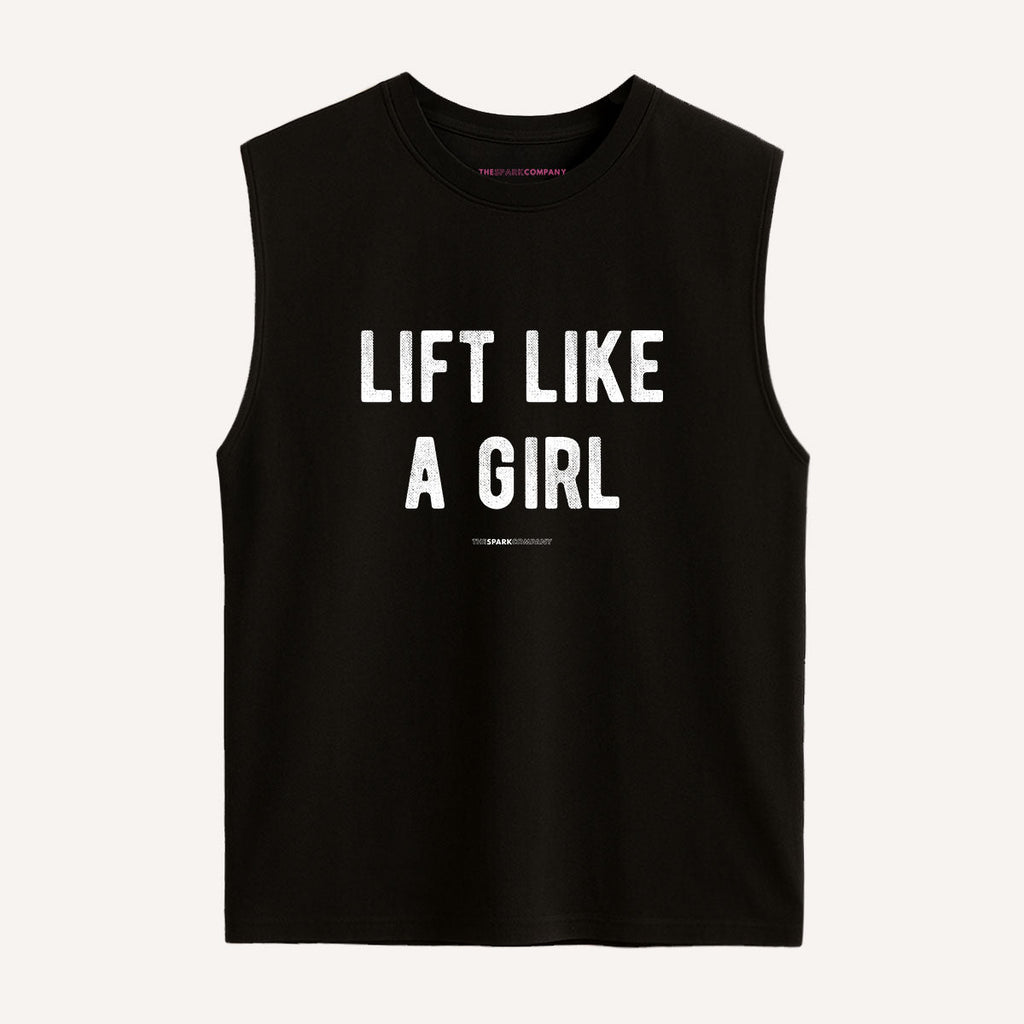 Lift Like A Girl Sleeveless T-Shirt