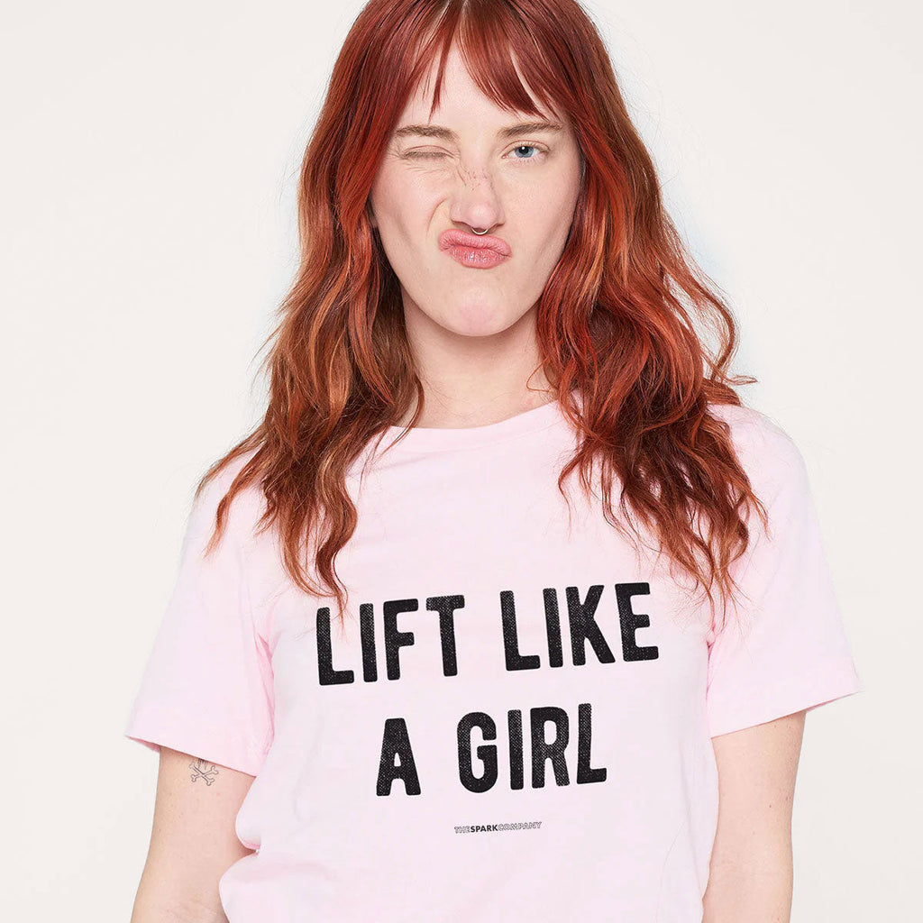 Lift Like A Girl T-Shirt