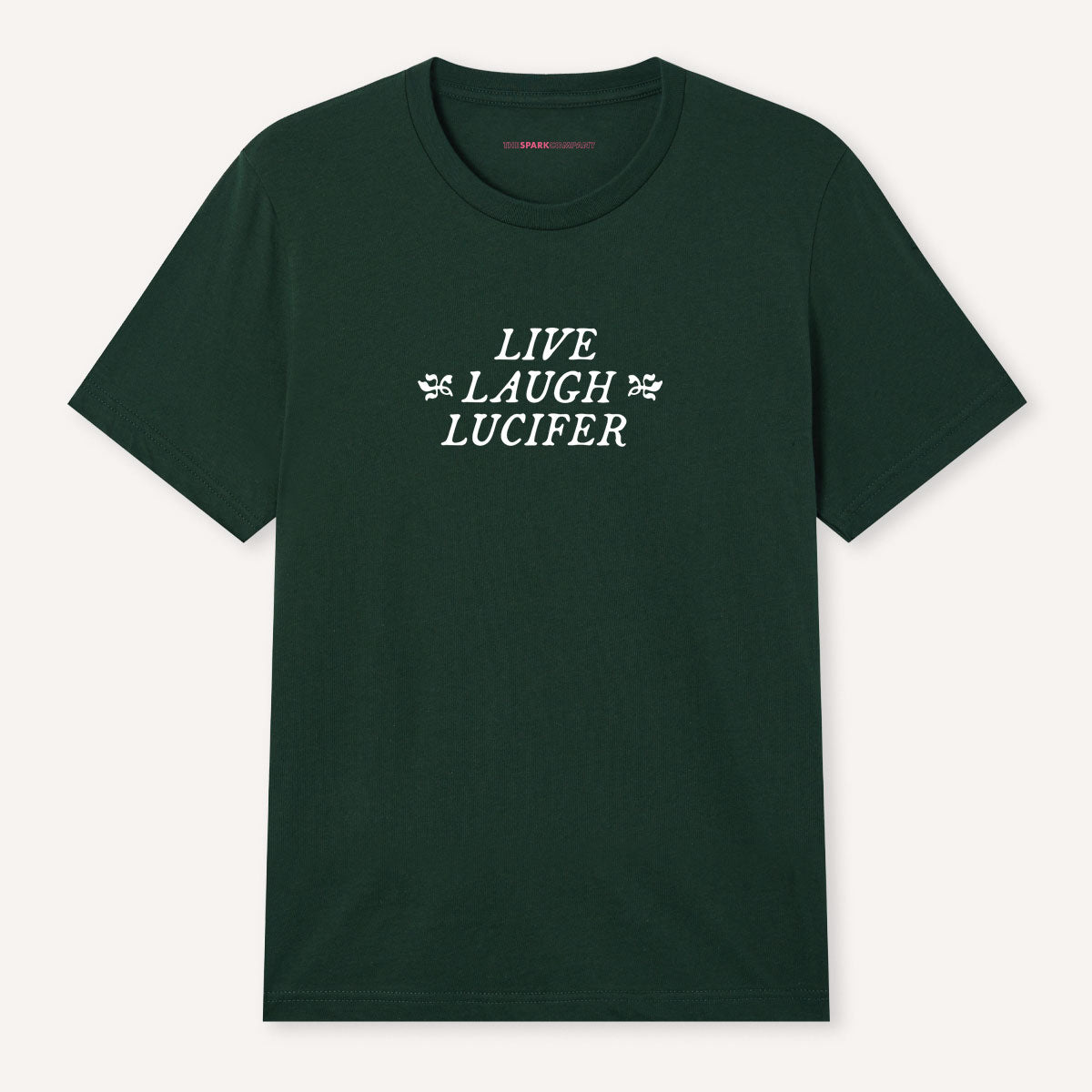 Live Laugh Lucifer T-Shirt
