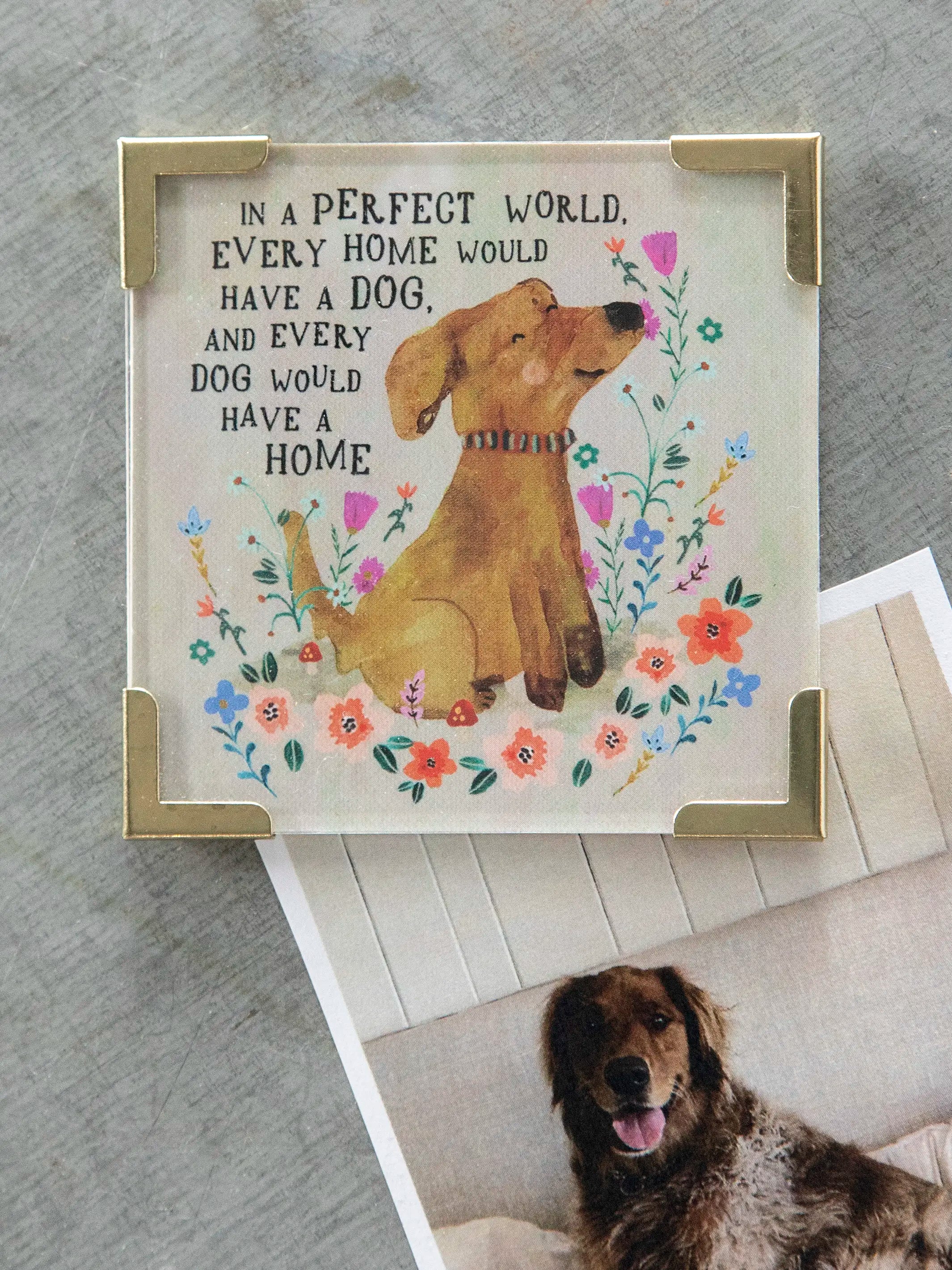Corner Magnet Keepsake - Every Dog Has A Home