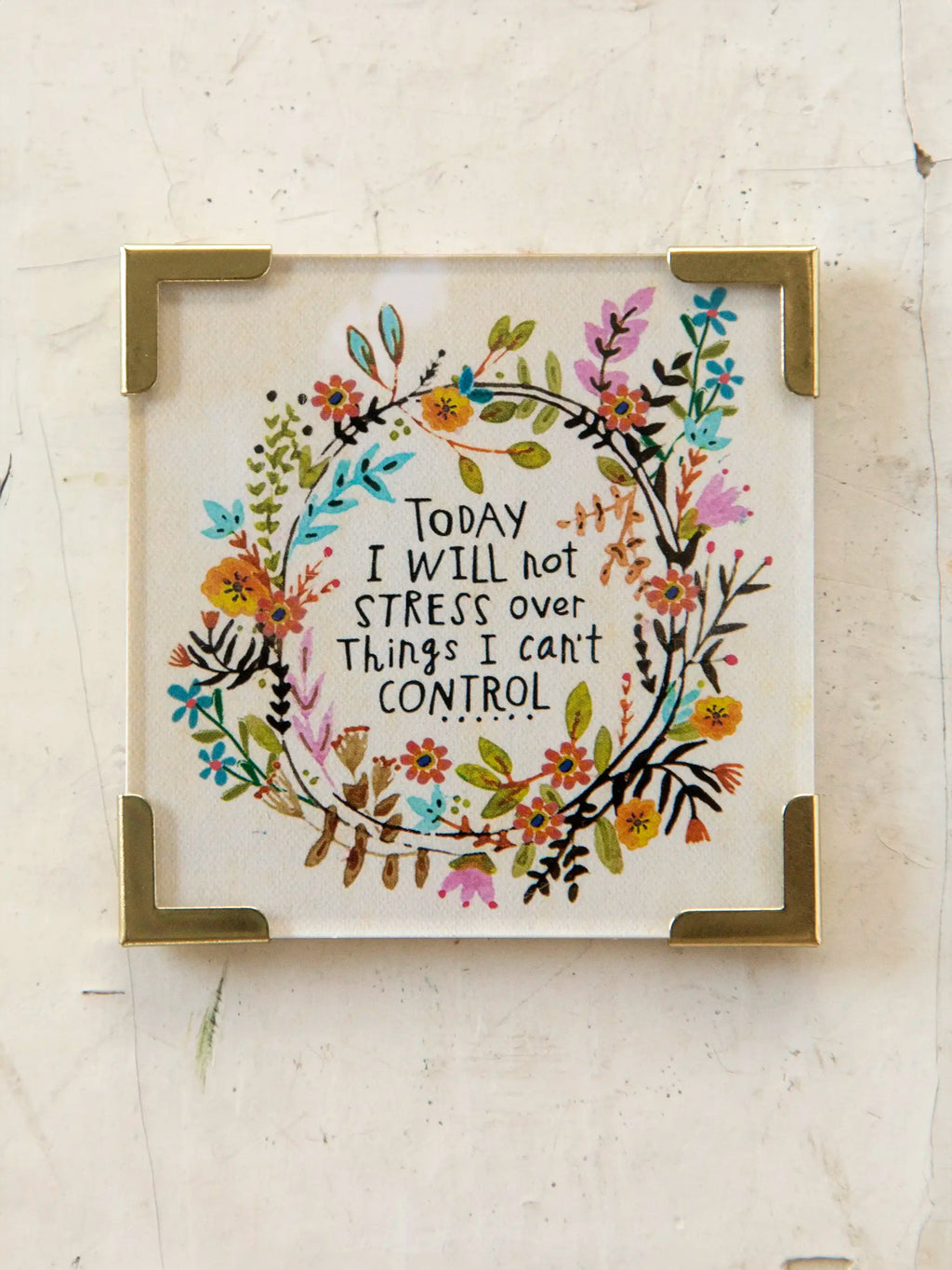 Corner Magnet Keepsake - Today I Will Not Stress
