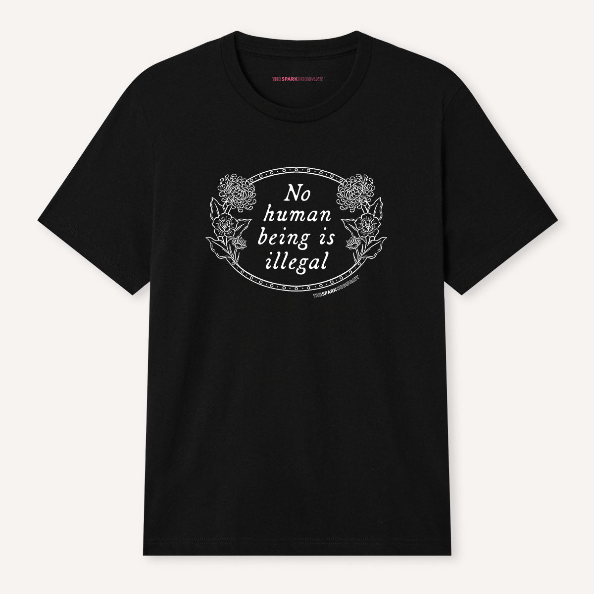 No Human Being Is Illegal T-Shirt
